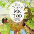 Cover Art for 9780723242673, The Tale of Mr. Tod by Beatrix Potter