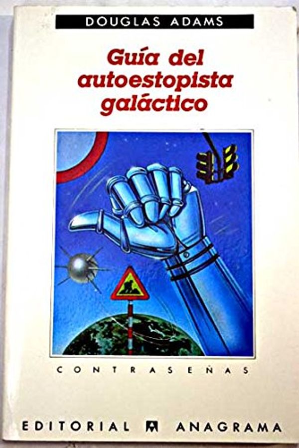 Cover Art for 9788433912473, Guía del autoestopista galáctico by Douglas Adams