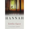 Cover Art for 9781444710939, Little Face by Hannah Sophie
