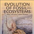Cover Art for 9780124046290, Evolution of Fossil Ecosystems by Paul Selden, John Nudds