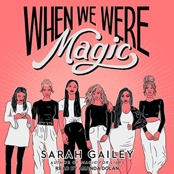Cover Art for B08YHX6WR1, When We Were Magic by Sarah Gailey