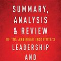 Cover Art for 9781683785248, Summary, Analysis & Review of the Arbinger Institute's Leadership and Self-Deception by Instaread by Instaread Summaries