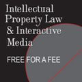 Cover Art for 9780820486352, Intellectual Property Law and Interactive Media by Steven L. Baron
