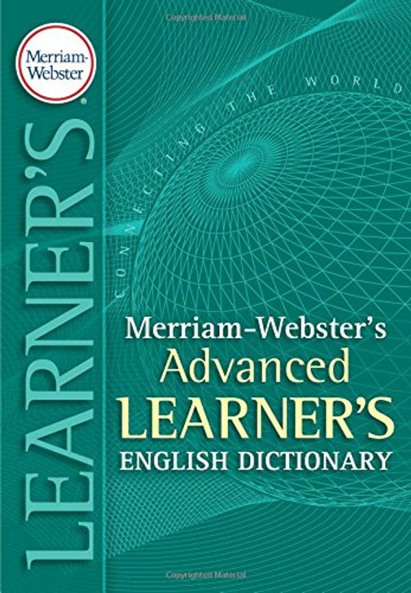 Cover Art for 9780877795506, Merriam-Webster's Advanced Learner's Dictionary by Merriam Webster