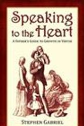 Cover Art for 9780982766224, Speaking to the Heart by Stephen Gabriel