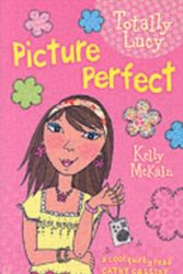 Cover Art for 9780746070628, Picture Perfect by Kelly McKain
