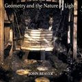 Cover Art for 9781643273334, The Physics and Art of Photography, Volume 1: Geometry and the Nature of Light by John Beaver