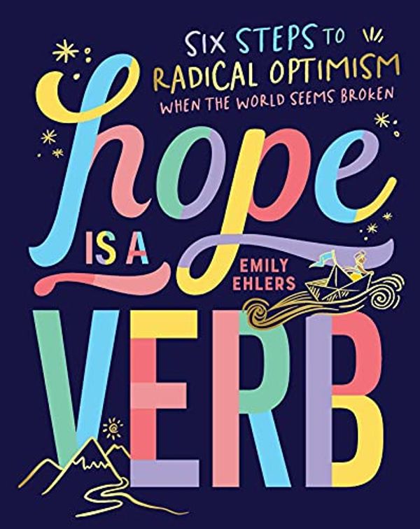 Cover Art for 0050837444218, Hope Is a Verb by Emily Ehlers