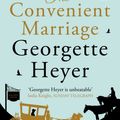 Cover Art for 9780099585558, The Convenient Marriage by Georgette Heyer