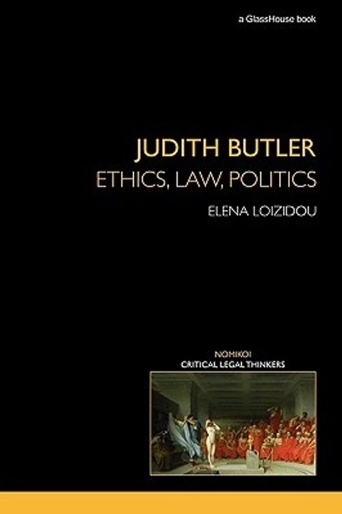 Cover Art for 9780415420419, Judith Butler: Ethics, Law, Politics by Elena Loizidou