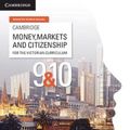 Cover Art for 9781108469760, Cambridge Money, Markets and Citizenship by Victorian Commerce Teachers Association