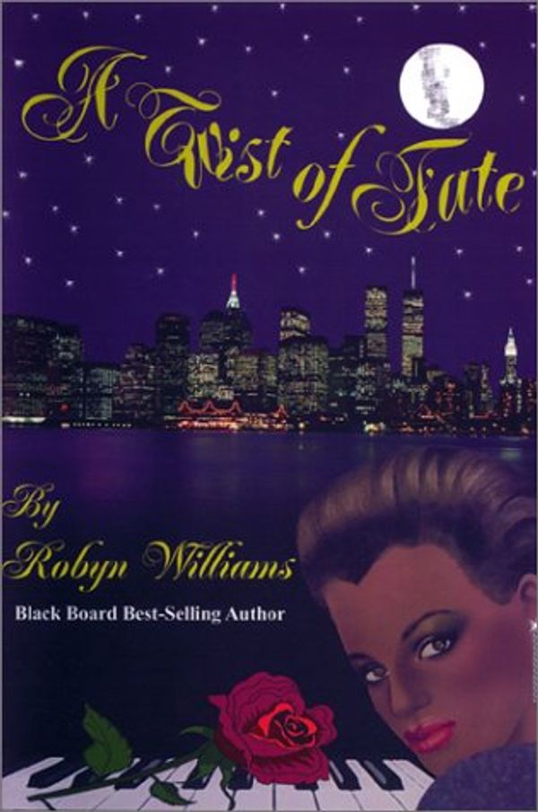 Cover Art for 9781930097346, A Twist of Fate by Robyn Williams
