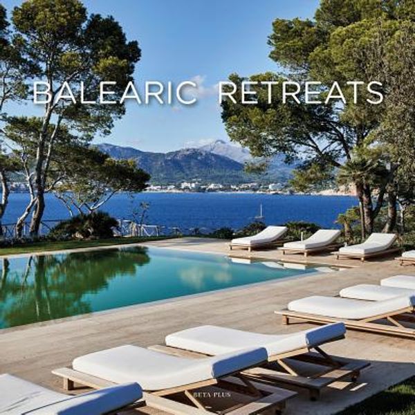Cover Art for 9782875500557, Balearic Retreats by Wim Pauwels
