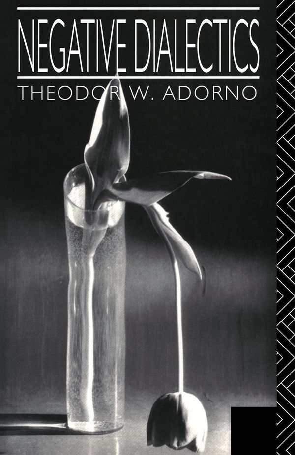 Cover Art for 9780203479605, Negative Dialectics by Theodor Wiesengrund Adorno