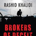 Cover Art for 9780807044766, Brokers of Deceit by Rashid Khalidi