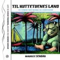 Cover Art for 9788202323738, Til huttetuenes land by Maurice Sendak
