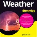 Cover Art for 9781119811008, Weather for Dummies by John D. Cox