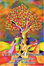 Cover Art for 9780595201129, A Circle of Friends by Lisa C Williams
