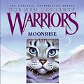 Cover Art for 9780061556753, Warriors: The New Prophecy #2: Moonrise by Erin W. Hunter