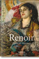 Cover Art for 9783836567657, Renoir. Painter of Happiness (Bibliotheca Universalis) by Néret, Gilles
