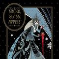 Cover Art for B07NTYDB4P, Neil Gaiman's Snow, Glass, Apples by Neil Gaiman