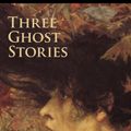 Cover Art for 9781600964206, Three Ghost Stories by Dickens, Charles