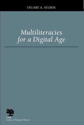 Cover Art for 9780809325511, Multiliteracies for a Digital Age by Stuart A. Selber