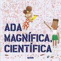 Cover Art for 9788448849665, ADA Magnifica, Cientifica /ADA Twist, Scientist by Andrea Beaty, David Roberts