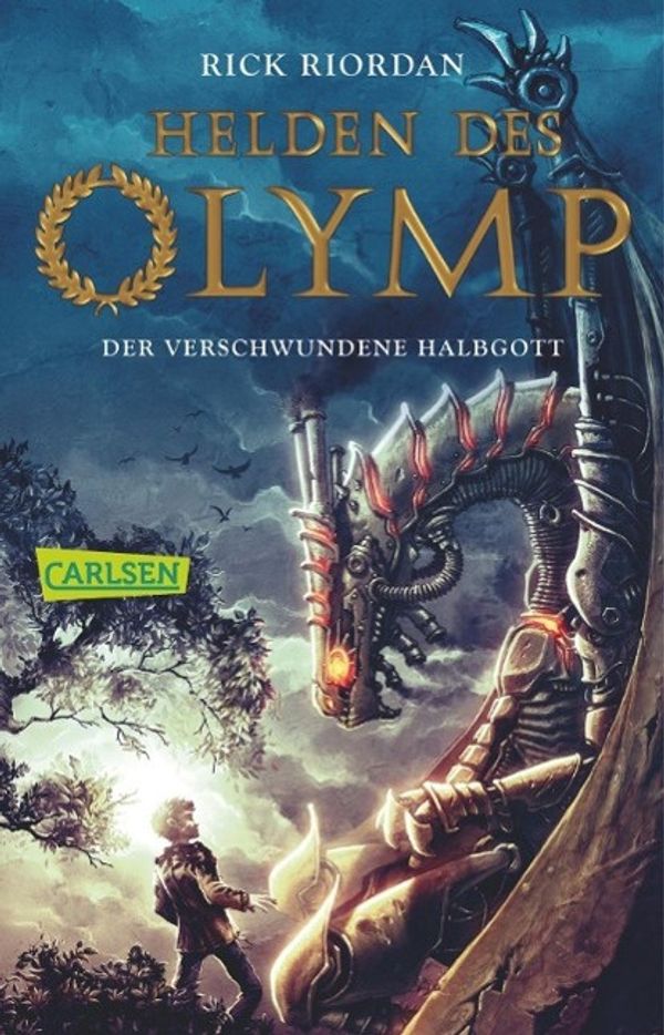 Cover Art for 9783551313188, Helden des Olymp 01: Der verschwundene Halbgott by Rick Riordan