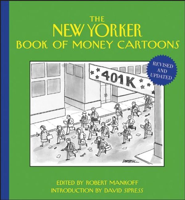 Cover Art for 9781118342053, The New Yorker Book of Money Cartoons by Robert Mankoff