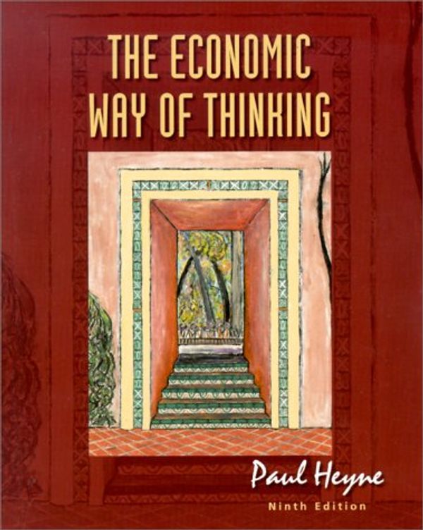 Cover Art for 9780130132994, The Economic Way of Thinking by Paul Heyne