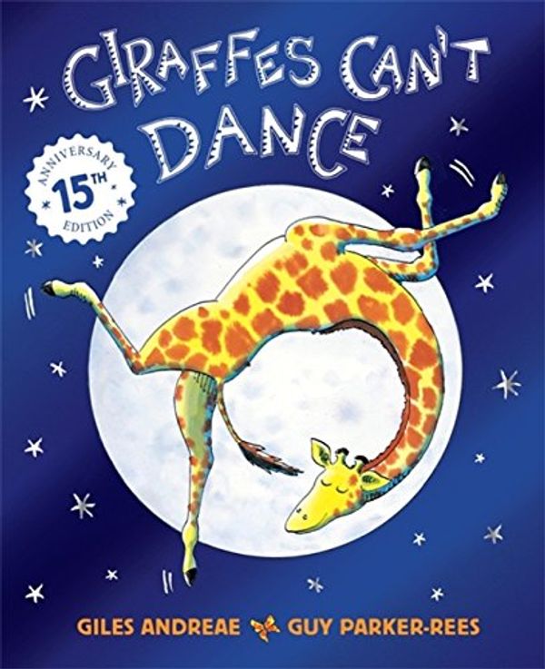 Cover Art for B018H9JVSC, Giraffes Can't Dance by Giles Andreae