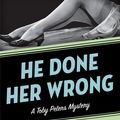 Cover Art for 9781784086206, He Done Her Wrong by Stuart M. Kaminsky