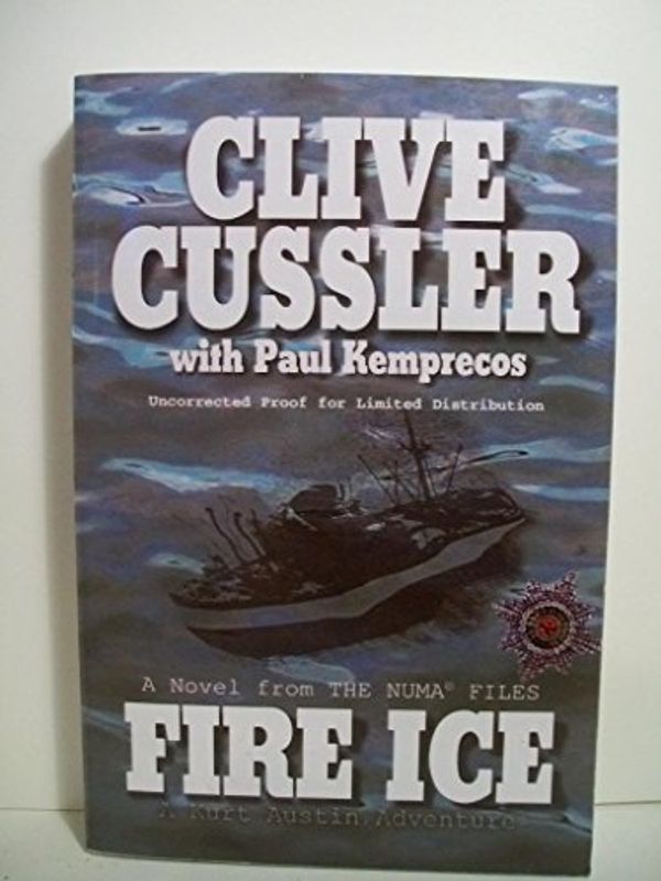 Cover Art for 9780718144722, Fire Ice by Clive Cussler, Paul Kemprecos