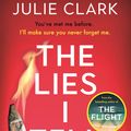 Cover Art for 9781529389357, The Lies I Tell by Julie Clark