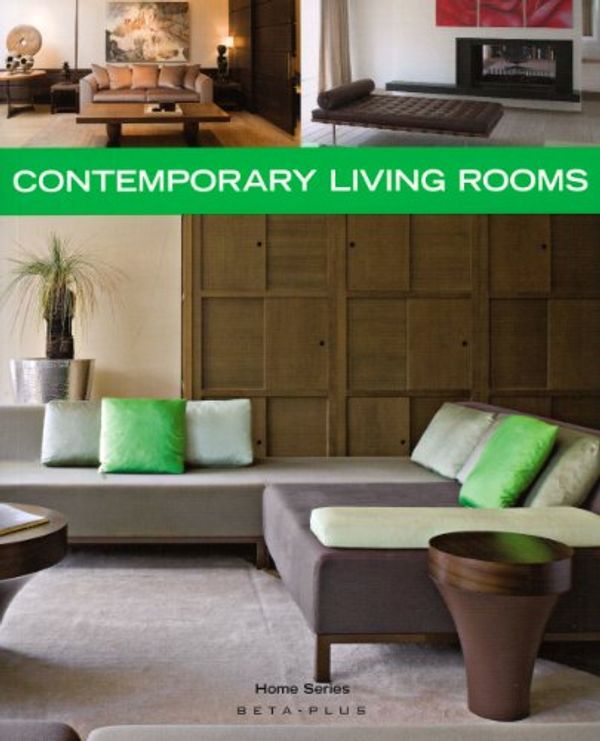 Cover Art for 9789089440754, Contemporary Living Rooms by Wim Pauwels