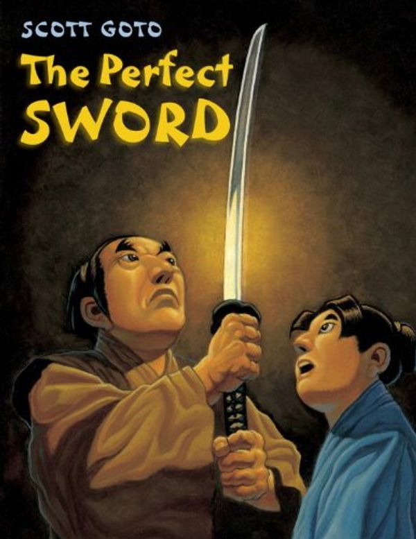 Cover Art for 9781570916977, The Perfect Sword by Scott Goto