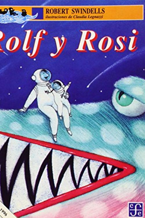 Cover Art for 9789681647216, Rolf y Rosi by Robert E Swindells