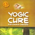 Cover Art for 9788122200355, Yogic Cure for Common Diseases by Phulgenda Sinha
