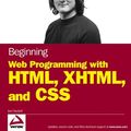 Cover Art for 9780764570780, Beginning Web Programming with HTML, XHTML, and CSS (Wrox Beginning Guides) by Duckett, Jon