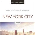 Cover Art for 9780241368756, DK Eyewitness Travel Guide New York City: 2020 by DK Eyewitness