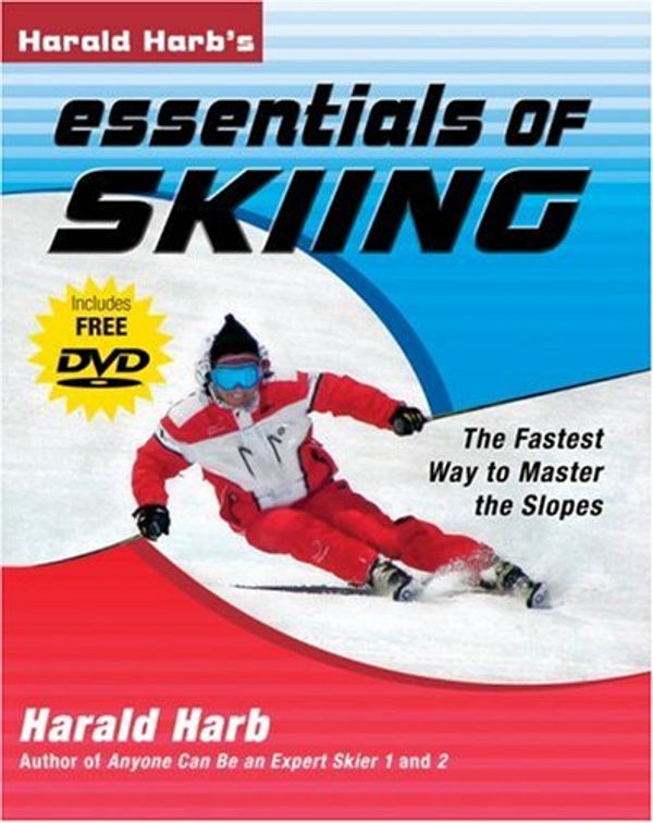 Cover Art for 9781578262175, Harald Harb's Essentials of Skiing by Harald Harb