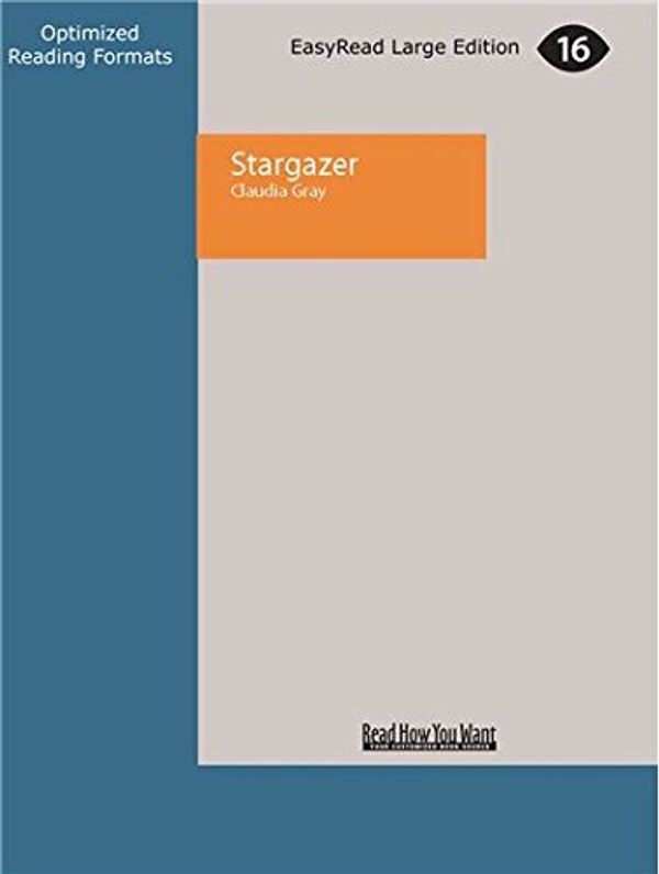 Cover Art for 9781458730237, Stargazer by Claudia Gray