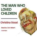 Cover Art for 9781470888169, The Man Who Loved Children by Christina Stead
