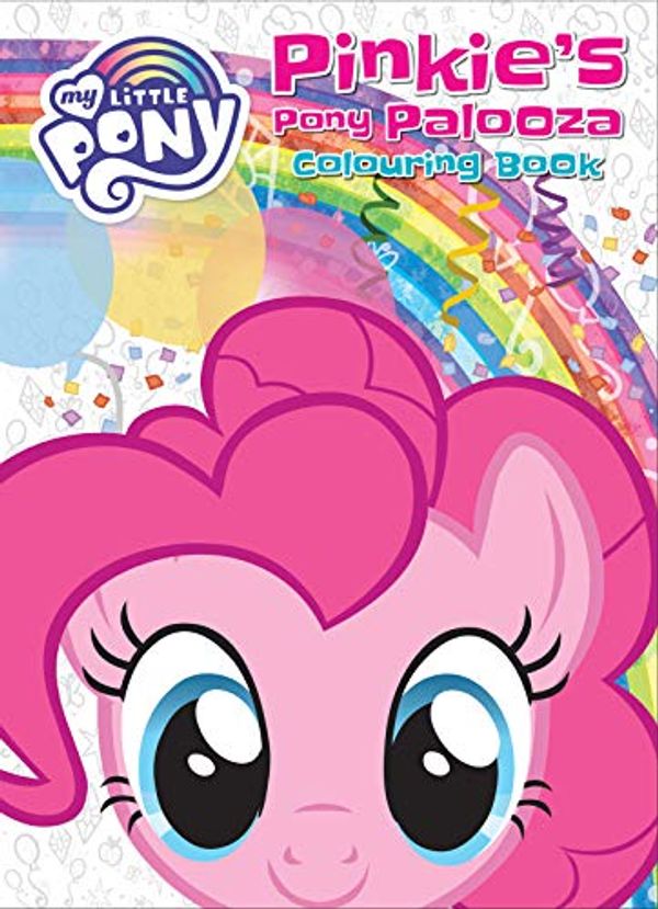 Cover Art for 9780655211815, My Little Pony Pinkie's Pony Palooza Colouring Book by Lake Press