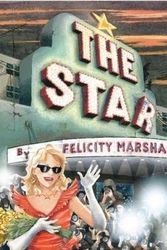 Cover Art for 9781921665059, The Star by Felicity Marshall