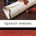 Cover Art for 9781178011456, Quarles' Emblems by Francis Quarles