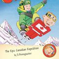 Cover Art for 9781405272452, Epic Canadian Expedition by Alice Hill, Sara Pennypacker