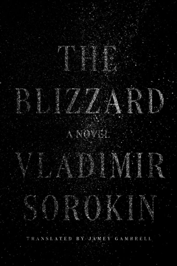 Cover Art for 9780374114374, The Blizzard by Vladimir Sorokin