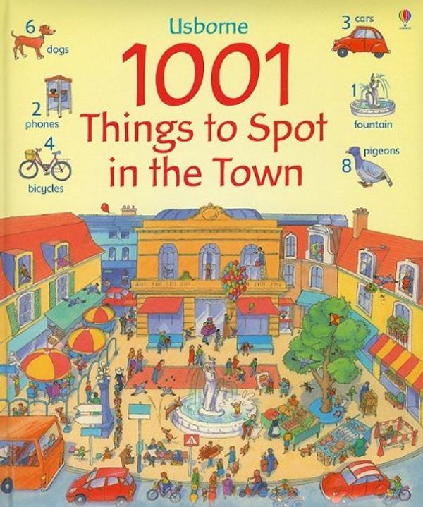 Cover Art for 9780794525149, 1001 Things to Spot in the Town by Anna Milbourne